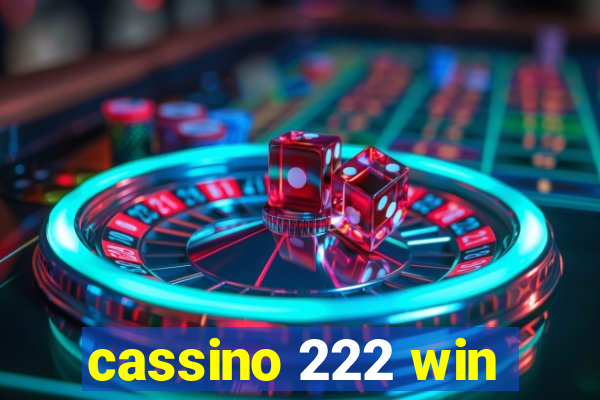 cassino 222 win